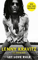 Couverture du livre « LET LOVE RULE » de Lenny Kravitz aux éditions Sphere