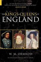 Couverture du livre « The Kings and Queens of England » de Ormrod W M aux éditions History Press Digital