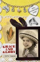 Couverture du livre « Our Australian Girl: Grace and Glory (Book 3) » de Laguna Sofie aux éditions Penguin Books Ltd Digital
