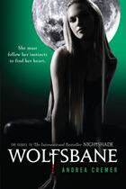 Couverture du livre « Wolfsbane » de Andrea Cremer aux éditions Penguin Group Us