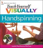 Couverture du livre « Teach Yourself VISUALLY Handspinning » de Judith Mackenzie Mccuin aux éditions Visual