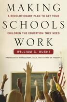 Couverture du livre « Making Schools Work » de Ouchi William G aux éditions Simon & Schuster