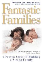 Couverture du livre « Fantastic Families » de Stinnett Nick aux éditions Howard Books