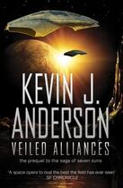 Couverture du livre « Veiled Alliances » de Kevin J. Anderson aux éditions Simon And Schuster Uk