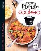 Couverture du livre « Recettes du monde avec cookeo » de Charlotte Brunet et Julie Maurence aux éditions Dessain Et Tolra