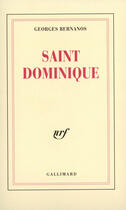 Couverture du livre « Saint dominique » de Georges Bernanos aux éditions Gallimard (patrimoine Numerise)