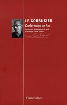 Couverture du livre « Conférences de rio » de Le Corbusier aux éditions Flammarion