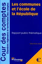 Couverture du livre « Les communes et l'école de la république » de  aux éditions Documentation Francaise