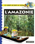 Couverture du livre « L'amazonie » de Noblet M aux éditions Casterman