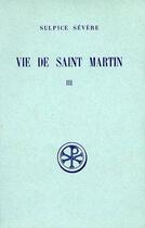 Couverture du livre « Vie de saint Martin t.3 ; commentaire, fin et index » de  aux éditions Cerf