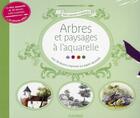 Couverture du livre « Arbres et paysages a l'aquarelle ; avec 30 dessins imprimés sur papier aquarelle » de  aux éditions Mango