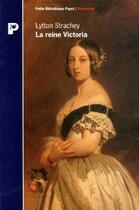 Couverture du livre « La reine Victoria » de Lytton Strachey aux éditions Payot