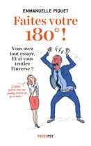 Couverture du livre « Faites votre 180 ! » de Emmanuelle Piquet aux éditions Payot