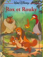 Couverture du livre « Rox et rouky, disney classique » de Walt Disney aux éditions Disney Hachette