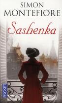 Couverture du livre « Sashenka » de Simon Sebag Montefiore aux éditions Pocket