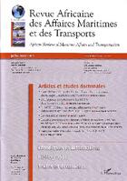 Couverture du livre « REVUE AFRICAINE DES AFFAIRES MARITIMES ET DES TRANSPORTS n.1 ; (juillet 2009) » de Revue Africaine Revue Africaine Des Affaires Maritimes Et Des Transports aux éditions L'harmattan