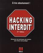 Couverture du livre « Hacking interdit (4e édition) » de Gomez-Urbina-A aux éditions Micro Application