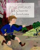 Couverture du livre « La guerre des boutons » de Vanessa Hie et Louis Pergaud aux éditions Grund