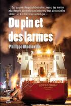 Couverture du livre « Du pin et des larmes » de Philippe Mendiavilla aux éditions Cairn