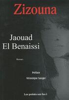 Couverture du livre « Zizouna » de Jaouad Benaissi aux éditions Les Points Sur Les I