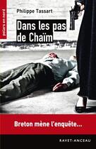 Couverture du livre « Dans les pas de Chaïm » de Philippe Tassart aux éditions Ravet-anceau