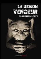 Couverture du livre « Le démon vengeur » de Jean-Pierre Laheurte aux éditions Ovadia