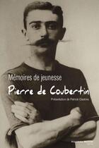 Couverture du livre « Mémoires de Coubertin » de De Coubertin Pierre aux éditions Nouveau Monde