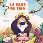 Couverture du livre « La part du lion (audio numerique) » de Lafond/Diaz aux éditions Babouche A Oreille