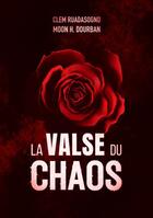 Couverture du livre « La valse du chaos » de Clem Ruadasogno et Moon H. Dourban aux éditions Le Labyrinthe De Theia