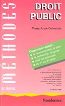 Couverture du livre « Méthodes de travail en droit public » de Marie-Anne Cohendet aux éditions Lgdj