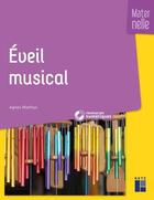 Couverture du livre « Éveil musical à la maternelle » de Agnes Matthys aux éditions Retz