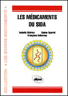 Couverture du livre « Medicaments du sida (les) » de Schrive/Sparfel aux éditions Ellipses