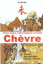 Couverture du livre « Votre signe astrologique chinois ; chevre ; previsions 2002 » de Bit-Na Po aux éditions De Vecchi