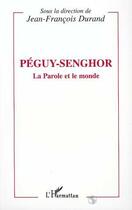 Couverture du livre « Peguy-senghor » de Jean-Francois Durand aux éditions L'harmattan