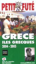 Couverture du livre « GRECE iles grecques (édition 2004/2005) » de Collectif Petit Fute aux éditions Le Petit Fute