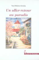 Couverture du livre « Un Aller-Retour Au Paradis » de Pinheiro-Ferreira aux éditions Societe Des Ecrivains