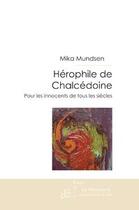 Couverture du livre « Herophile de chalcedoine » de Mika Mundsen aux éditions Le Manuscrit