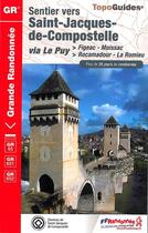 Couverture du livre « Sentier vers Saint-Jacques-de-Compostelle via Le Puy ; Figeac, Moissac, Rocamadour, la Romieu » de  aux éditions Ffrp