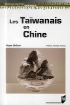 Couverture du livre « Les Taïwanais en Chine » de Hayet Sellami aux éditions Pu De Rennes