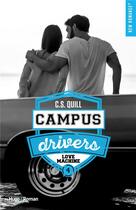 Couverture du livre « Campus drivers Tome 4 : love machine » de C. S. Quill aux éditions Hugo Roman