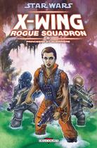 Couverture du livre « Star Wars - X-Wing Rogue Squadron Tome 6 : princesse et guerrière » de Michael A. Stackpole et John Nadeau et Scott Tolson aux éditions Delcourt
