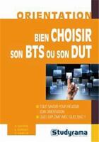 Couverture du livre « Bien choisir son BTS ou son DUT » de  aux éditions Studyrama