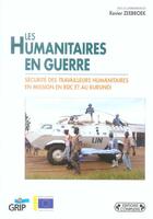 Couverture du livre « Les humanitaires en guerre » de  aux éditions Grip