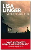 Couverture du livre « Les voix du crépuscule » de Lisa Unger aux éditions Editions Toucan