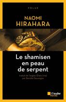 Couverture du livre « Le shamisen en peau de serpent » de Naomi Hirahara aux éditions Editions De L'aube