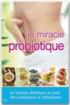 Couverture du livre « Le régime probiotique » de Claire Pinson aux éditions Ideo