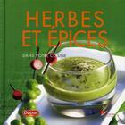 Couverture du livre « Herbes et epices dans votre cuisine » de Menut/Gerval aux éditions Les Editions Culinaires