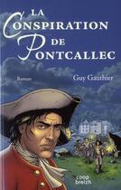 Couverture du livre « La conspiration de Pontcallec » de Guy Gauthier aux éditions Coop Breizh