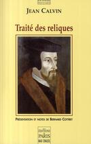 Couverture du livre « Traité des reliques » de Jean Calvin aux éditions Paris