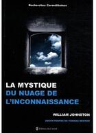 Couverture du livre « La mystique du nuage de l'inconnaissance » de William Johnston aux éditions Carmel